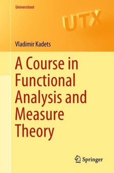 A Course In Functional Analysis And Measure Theory Vladimir Kadets-image