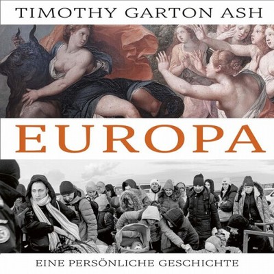 Timothy Garton Ash|Europa|Hörbuch