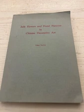 JADE FLOWERS AND FLORAL PATTERNS IN CHINESE DECORATIVE ART