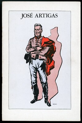 Jose Gervasio Artigas. Blanca Palacios. Pan American Union. 1947.