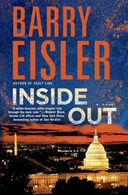 Inside Out: A Novel - Hardcover By Eisler, Barry - GOOD