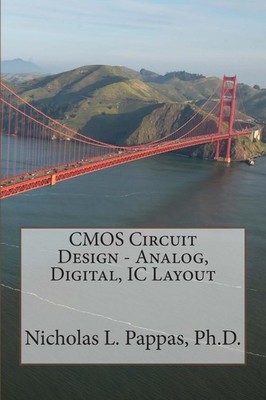 Nicholas L Pappas CMOS Circuit Design - Analog, Digital, IC Layout (Taschenbuch)