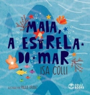Colli - Maia a estrela do mar - New hardback or cased book - X555z