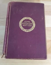 THE COMPLETE POETICAL WORKS OF JOHN GREENLEAF WHITTIER CAMBRIDGE EDITION