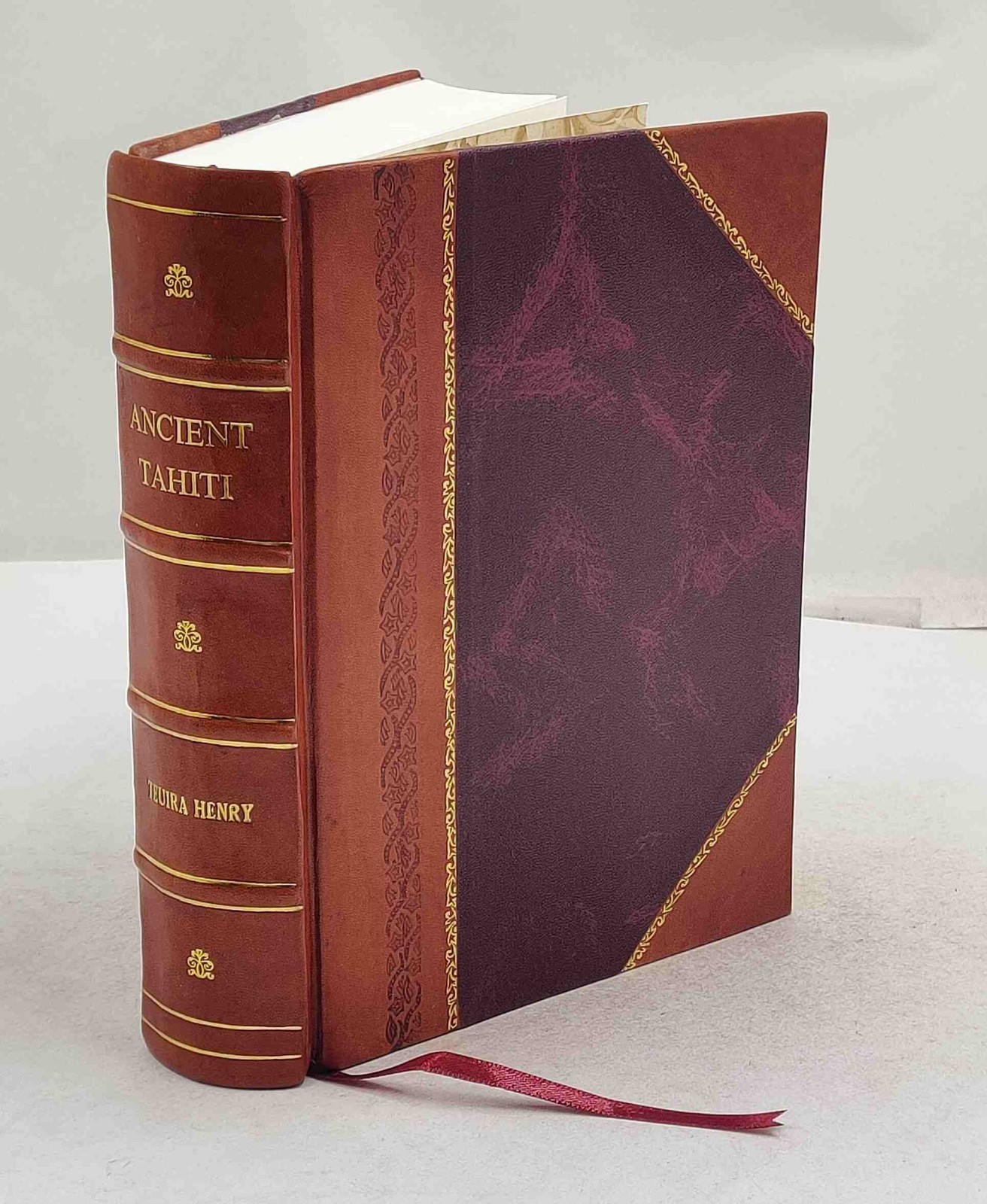 Ancient Tahiti, by Teuira Henry, based on material recorded by J [Leather Bound]