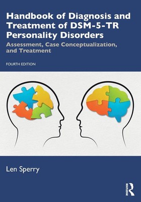 Handbook of Diagnosis and Treatment of DSM-5-TR Personality Disorders | Sperry