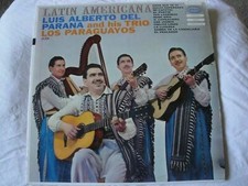 LATIN AMERICANA LUIS ALBERTO DEL PARANA AND HIS TRIO LOS PARAGUAYOS VINYL MONO