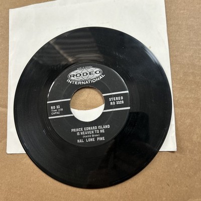Hal Lone Pine Squid Jiggin Ground/Prince Edward Island Is Heaven To Me 45