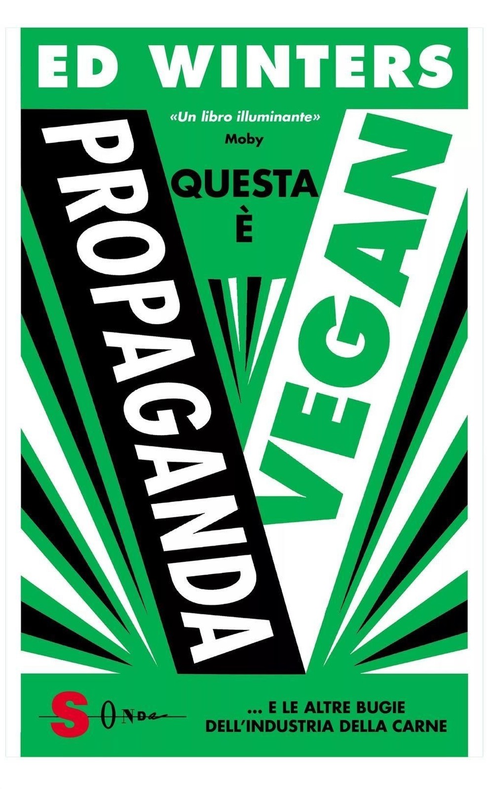 Libri Winters Ed - Questa E Propaganda Vegan... E Le Altre Bugie Dell'industria