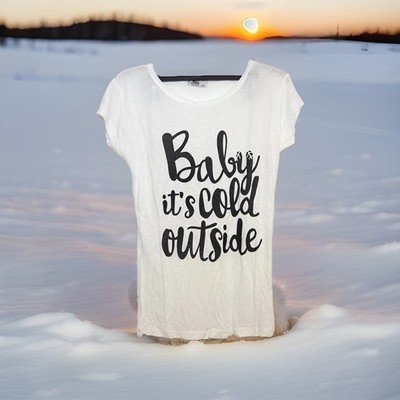 T-shirt Womens Jrs Small White Tee Song  Baby It s Cold Outside  Summer Top NWOT