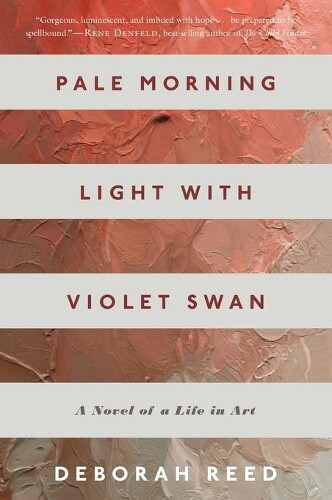 Deborah Reed Pale Morning Light With Violet Swan (taschenbuch)