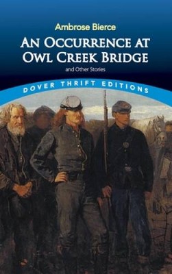 An Occurrence at Owl Creek Bridge and Other Stories (Dover Thr - ACCEPTABLE