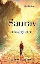 Saurav- The story teller (Life diaries) by Mritunjay Dwivedi Paperback Book
