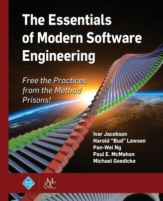 The Essentials of Modern Software Engineering Ivar Jacobson (u. a.) Taschenbuch