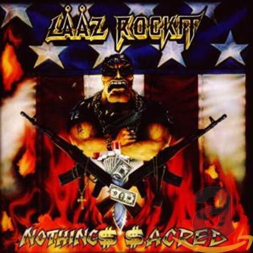 Laaz Rockit NOTHING SACRED (CD)