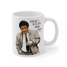 Columbo Mug, Peter Falk, Just one More Thing Coffee Mug
