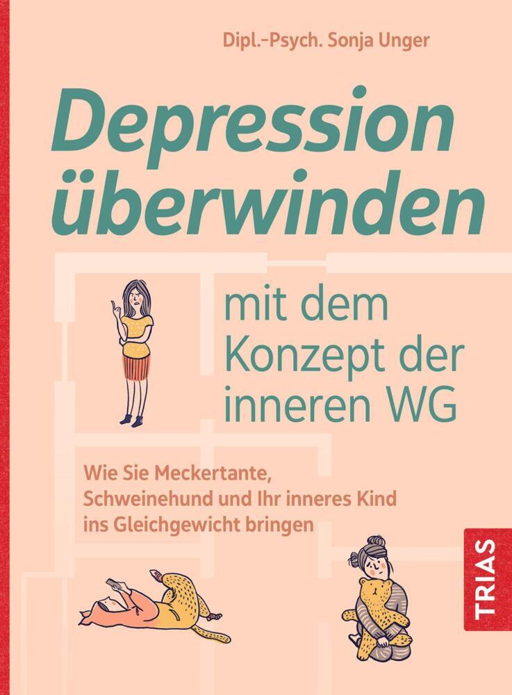 Depression Überwinden Mit Dem Konzept Der Inneren Wg - Sonja Unger