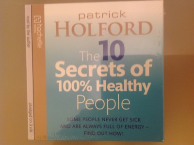 THE 10 SECRETS OF 100% HEALTHY PEOPLE AUDIO CDs - PATRICK HOLFORD - RARE -NEW