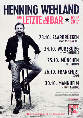 Henning Wehland - Der Letzte An Der Bar, 1 Teil der Tour  2017 - Konzertplakat