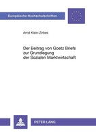 Der Beitrag Von Goetz Briefs Zur Grundlegung Der Sozialen Marktwirtschaft Arnd K