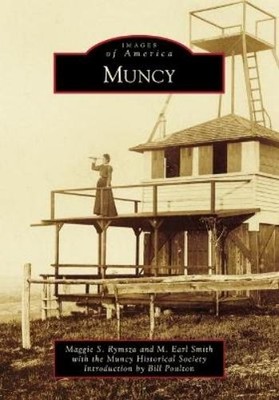 Maggie S. Rymsza M. Earl Smith Muncy (Taschenbuch)