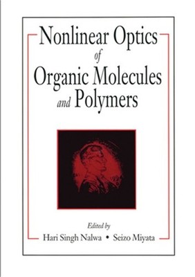Nonlinear Optics of Organic Molecules and Polymers (Paperback or Softback)