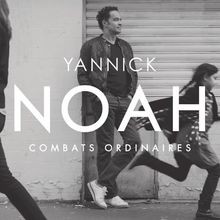 Combats Ordinaires von Yannick Noah | CD | Zustand sehr gut