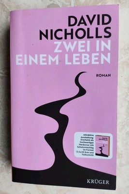 Zwei in einem Leben von David Nicholls Der neue große Liebesroman ... Buch Roman