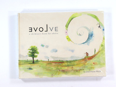 Evolve : A Children's Book for Adults by Jean-Pierre Weill 2021, Hardcover - NEW