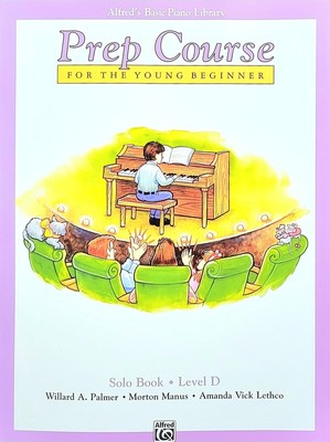 Alfred's Basic Piano Library Prep Course Solo Book Level D