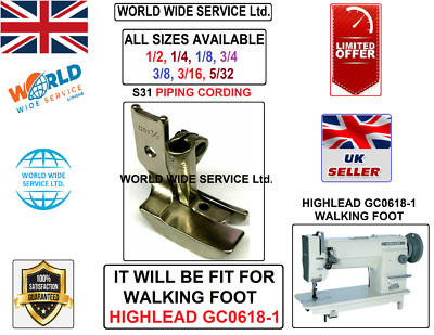 HIGHLEAD GC0618-1 WALKING FOOT S31 PIPING FOOT 1/2''TO5/32'' INDS NÄHMASCHINE