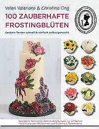 Thumbnail - 100 Zauberhafte Frostingblüten | Buch | 9783981535877