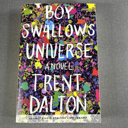 Boy Swallows Universe By Trent Dalton Advanced Readers Copy Paperback ARC