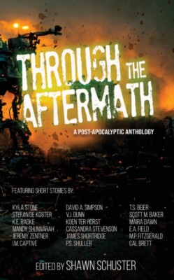 Schuster - Through the Aftermath - Neues Taschenbuch oder Softback - J555z