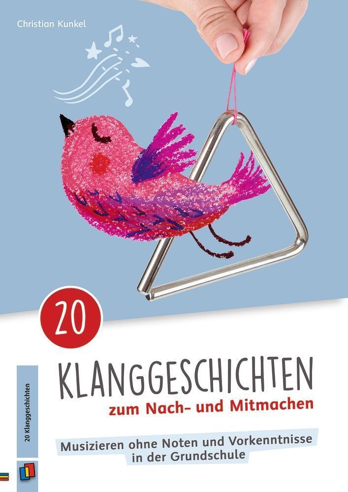 Thumbnail - 20 Klanggeschichten Zum Nach- Und Mitmachen Christian Kunkel