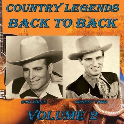 Tubb, Ernest / Wills, Bob Country Legends Back To Back, Vol. 2 (CD)