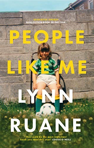 People Like Me - Winner of the Irish Book Awards Non-Fiction Boo