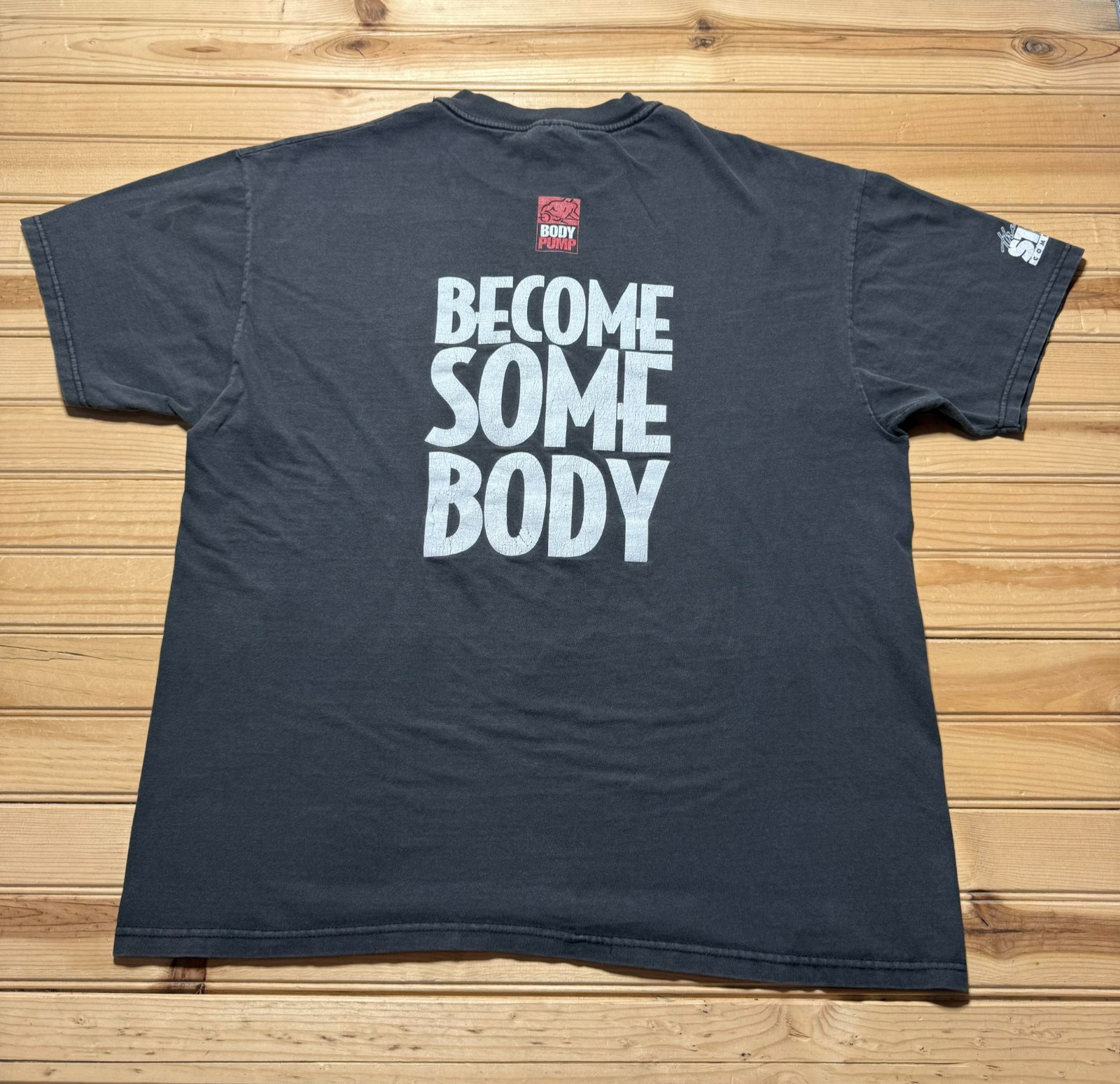 Vintage 90s Body Pump Become Somebody Gym Workout Fitness Promo Shirt - Size XL