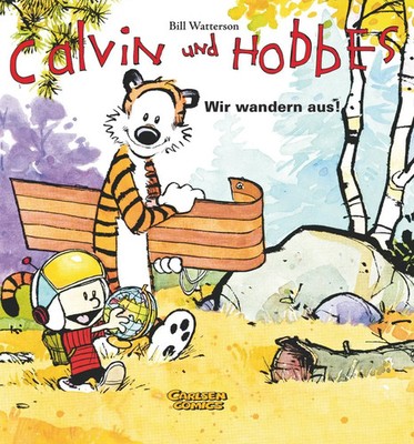 Calvin & Hobbes 03 - Wir wandern aus! | Bill Watterson | Taschenbuch | 128 S.