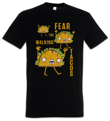 Fear The Walking Tacos T-Shirt Fun Dead Taco Love Addiction Zombie Zombies