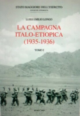 Die italienisch-äthiopische Kampagne (1935-36). Vol. I und II