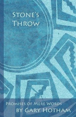 Gary Hotham Stone's Throw (Taschenbuch)