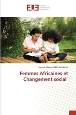 Femmes Africaines et Changement social by Honor? Mack's Kabeya Bukasa Paperback 