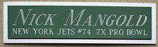 NICK MANGOLD JETS NAMEPLATE FOR AUTOGRAPHED SIGNED FOOTBALL-HELMET-JERSEY-PHOTO