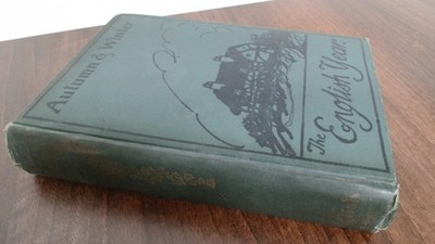 			The English Year Autumn And Winter, W Beach Thomas and A K Collet		
