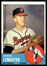 1963 Topps #74 Denver Lemaster Milwaukee Braves VG-VGEX