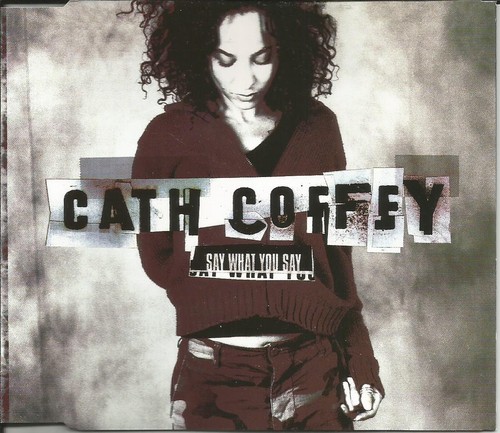 Stereo MC’s CATH COFFEY Say what you w/UNRELEASED & 2 MIXES CD Single SEALED mcs