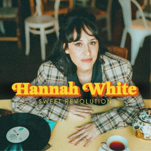 Hannah White Sweet Revolution (Vinyl LP) 12" Album
