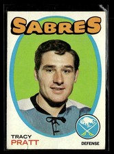 1971-72 Topps - #107 Tracy Pratt - Buffalo Sabres