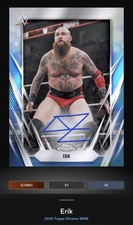 Erik Blue 150cc Base Signature Iconic 2026 Topps Slam WWE Chrome Digital